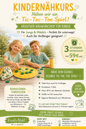 Nähkurs / Nähworkshop für Kinder – Tic-Tac-Toe-Spiel nähen 🧵🎀🎉Nähspaß für Jungs & Mädels, perfekt für unterwegs ☀️Kursdauer: 3 Stunden