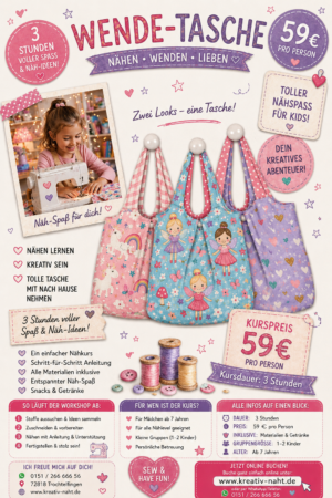 Nähkurs / Nähworkshop für Kinder – Wende-Tasche nähen 💖🧵✨ Kursdauer: 3 Stunden