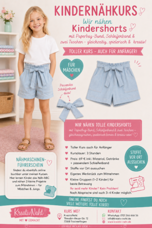 Nähworkshop für Kinder - ✨ Kindernähkurs – Wir nähen coole Kindershorts mit Paperbag-Bund & Schleifenband! ✨🩳🧵 - Kursdauer: 3 Stunden