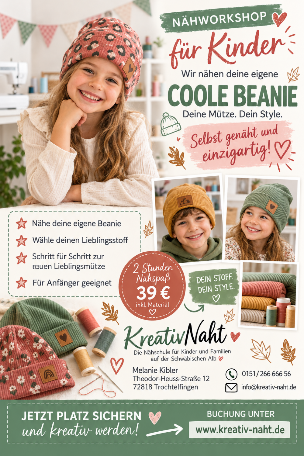 Nähkurs Kinder Workshop - NÄH DIR DEINEN LOOK! Deine Beanie, Dein Stoff, Dein Label - DU! / Kursdauer: 2 Stunden / auch für blutige Anfänger